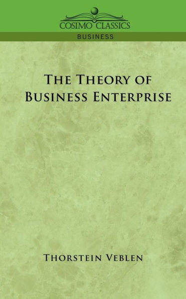 The Theory of Business Enterprise