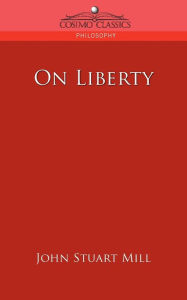 Title: On Liberty / Edition 1, Author: John Stuart Mill