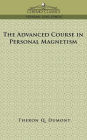 The Advanced Course in Personal Magnetism