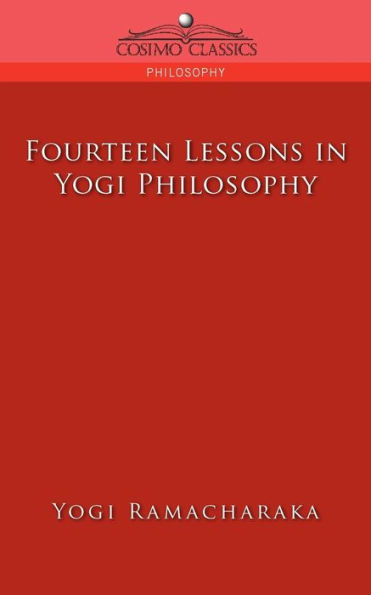 Fourteen Lessons in Yogi Philosophy