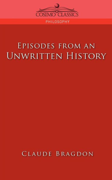 Episodes of an Unwritten History