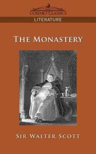 Title: The Monastery, Author: Walter Scott