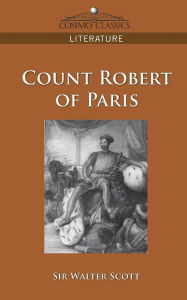 Title: Count Robert of Paris, Author: Walter Scott