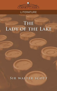 Title: The Lady of the Lake, Author: Walter Scott