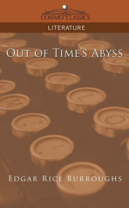 Title: Out of Time's Abyss, Author: Edgar Rice Burroughs