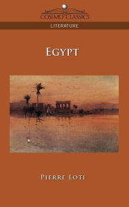 Title: Egypt, Author: Pierre Loti