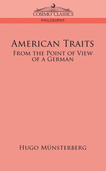 American Traits: From the Point of View of a German