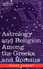 Astrology and Religion Among the Greeks and Romans