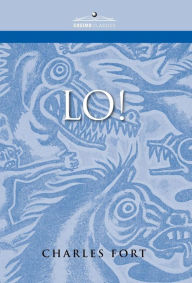 Title: Lo!, Author: Charles Fort