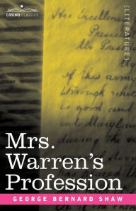 Title: Mrs. Warren's Profession, Author: George Bernard Shaw