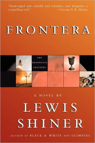 Title: Frontera, Author: Lewis Shiner