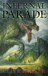 Title: Infernal Parade, Author: Clive Barker