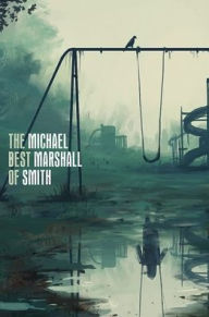 Free accounts book download The Best of Michael Marshall Smith 9781596069503