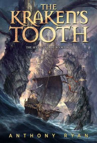 Free downloadable ebooks for kindle The Kraken's Tooth: The Seven Swords Book Two English version by Anthony Ryan