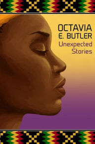 Textbooks ipad download Unexpected Stories 9781596069831 in English by Octavia E. Butler