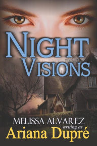 Title: Night Visions, Author: Melissa Alvarez