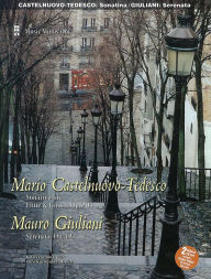 Title: Castelnuovo-Tedesco: Sonatina & Giulini: Serenata Op. 127 for Guitar and Flute (Guitar Part): Book/2-CD Pack, Author: Mauro Giuliani