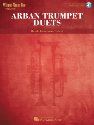 The Arban Trumpet Duets By Harold Lieberman Multimedia Set Barnes Amp Noble 174