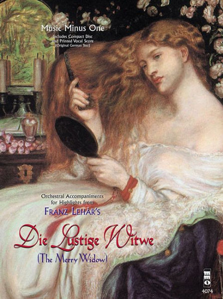 Lehar - Highlights from Die Lustige Witwe (The Merry Widow): Music Minus One Voice