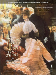 Title: French Arias for Mezzo Soprano and Orchestra, Author: Hal Leonard Corp.