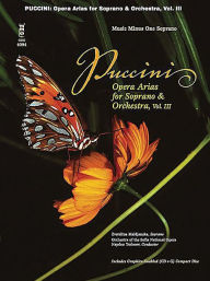 Title: Puccini Arias for Soprano with Orchestra - Volume III, Author: Zvetelina Maldjanska