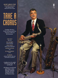 Title: Take a Chorus: Music Minus One E-flat and B-flat Instruments, Author: Hal Leonard Corp.