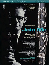 Title: Bob Wilbur - Join Me: 16 Clarinet Duets, Author: Bob Wilbur
