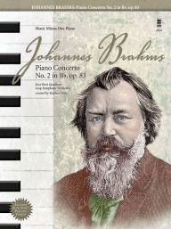 Title: Johannes Brahms - Piano Concerto No. 2 in B-Flat, Op. 83, Author: Johannes Brahms