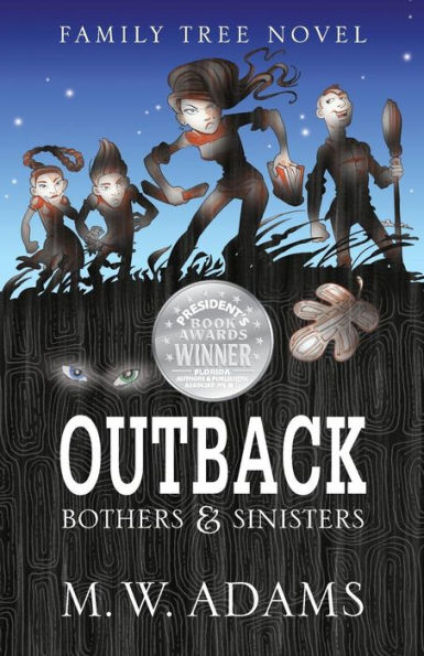 OUTBACK: Bothers & Sinisters