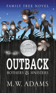 Title: OUTBACK: Bothers & Sinisters, Author: Mark Wayne Adams