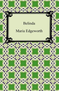 Title: Belinda, Author: Maria Edgeworth