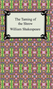 Title: The Taming of the Shrew, Author: William Shakespeare