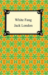 Title: White Fang, Author: Jack London