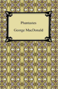 Title: Phantastes, Author: George MacDonald