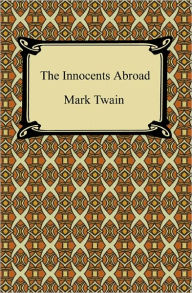 Title: The Innocents Abroad, Author: Mark Twain