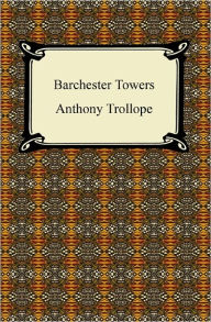 Title: Barchester Towers, Author: Anthony Trollope