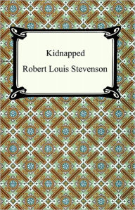 Title: Kidnapped, Author: Robert Louis Stevenson