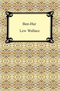 Title: Ben-Hur, A Tale of the Christ, Author: Lew Wallace