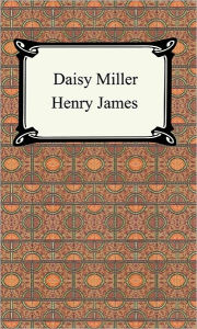 Title: Daisy Miller, Author: Henry James