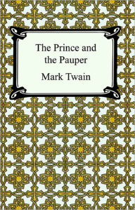 Title: The Prince and the Pauper, Author: Mark Twain