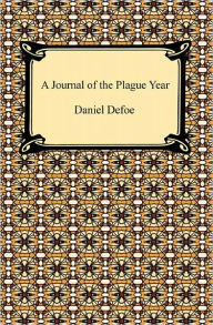 Title: A Journal of the Plague Year, Author: Daniel Defoe