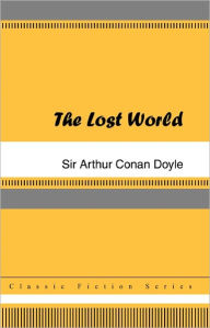 Title: The Lost World, Author: Arthur Conan Doyle