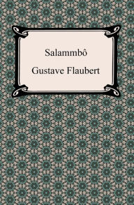 Title: Salammbo, Author: Gustave Flaubert