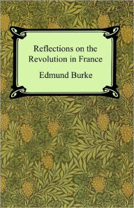 Title: Reflections on the Revolution in France, Author: Edmund Burke