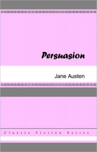 Title: Persuasion, Author: Jane Austen