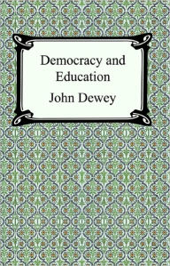 Title: Democracy and Education, Author: John Dewey