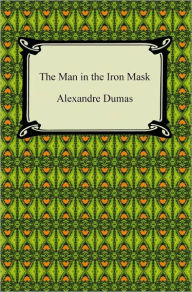 Title: The Man in the Iron Mask, Author: Alexandre Dumas