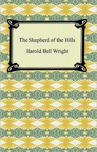 Title: The Shepherd of the Hills, Author: Harold Bell Wright