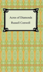 Title: Acres of Diamonds, Author: Russell Conwell