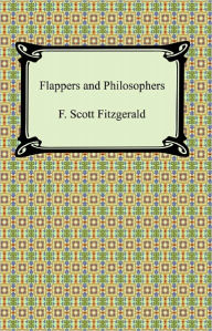 Title: Flappers and Philosophers, Author: F. Scott Fitzgerald